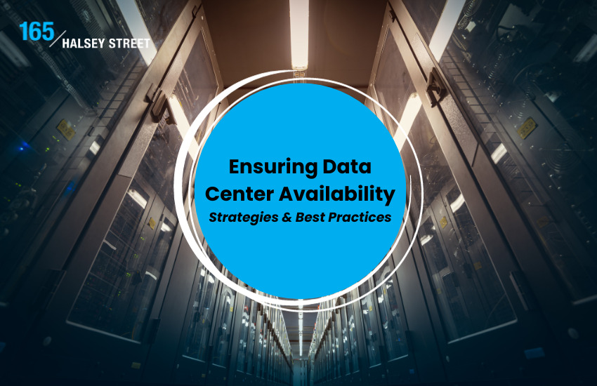 Ensuring Data Center Availability Strategies And Best Practices