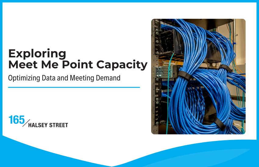 Exploring Meet Me Point Capacity: Optimizing Data and Meeting Demand